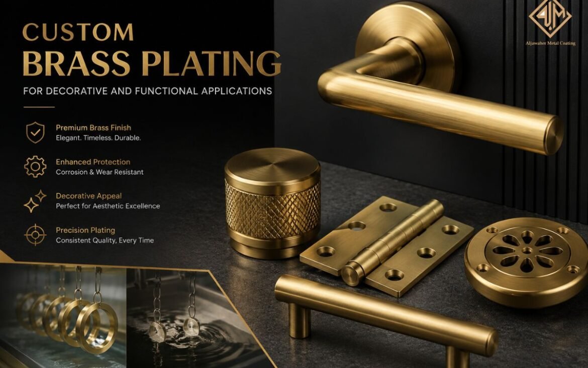 Custom Brass Plating for Decorative and Functional Applications