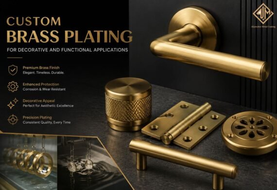 Custom Brass Plating for Decorative and Functional Applications
